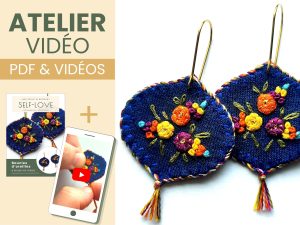 Atelier de broderie en ligne patron pas-à-pas modèle SELF LOVE boucles d’oreilles à broder bijoux brodés idée créative diy